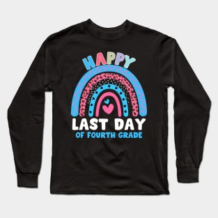 HapLast Day Of 4Th Grade Teacher Student Graduation Long Sleeve T-Shirt